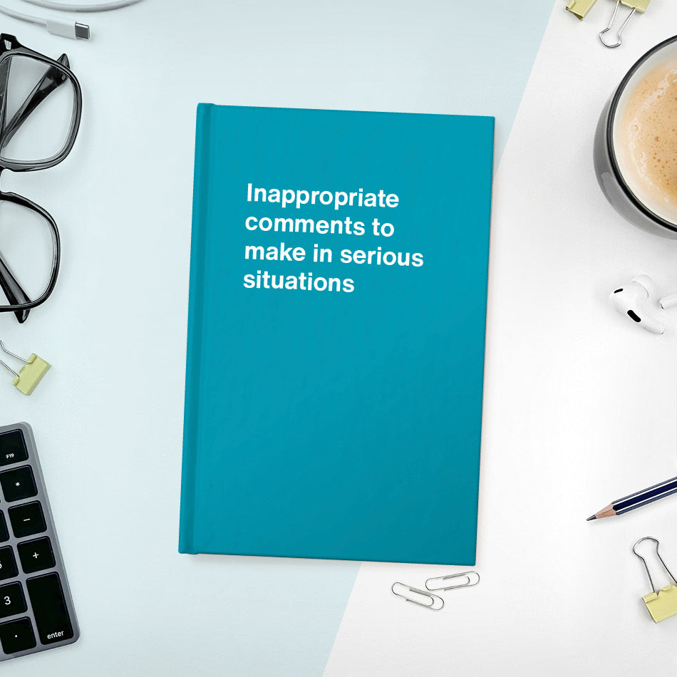A funny notebook from WTF Notebooks® entitled 