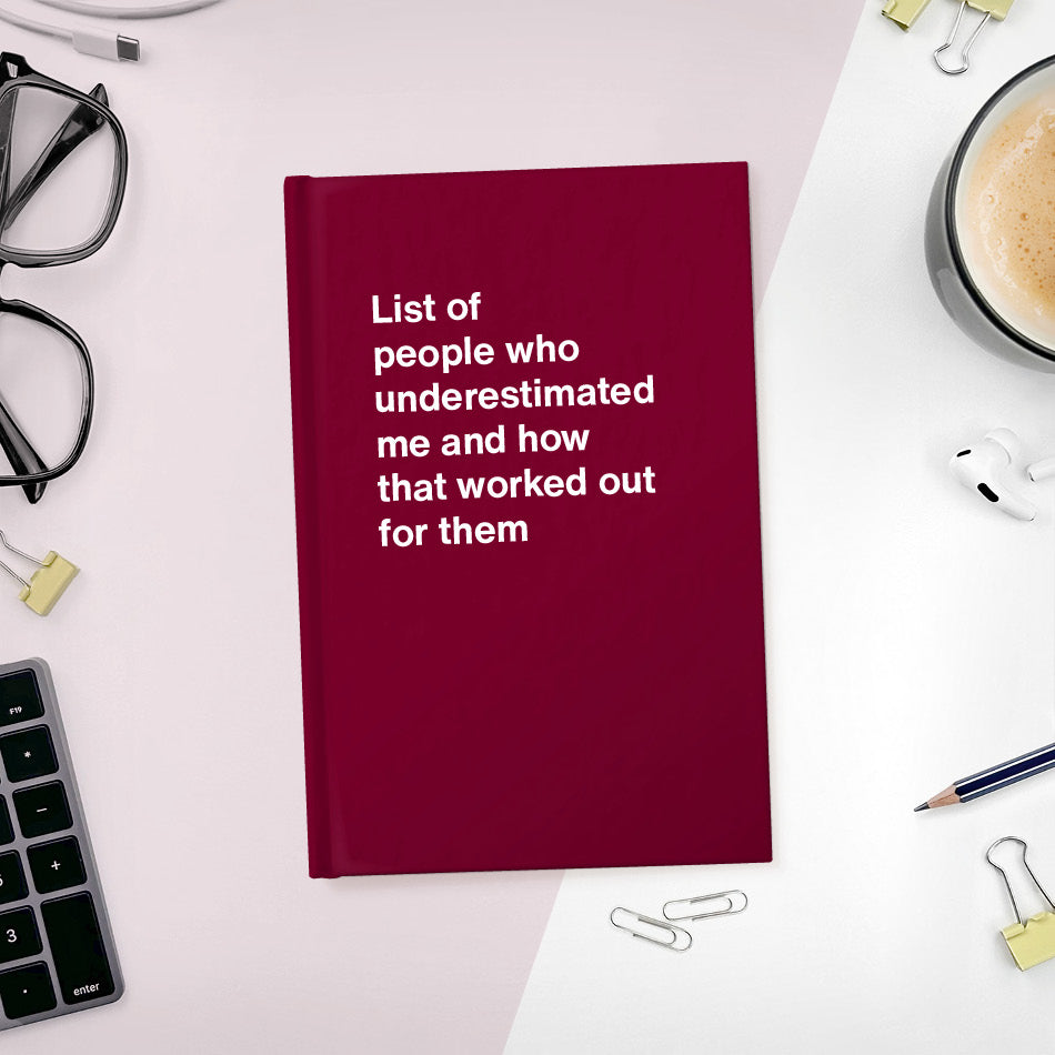 A funny notebook from WTF Notebooks® entitled 